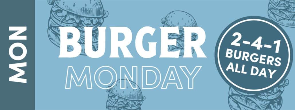 Monday Pub offer: 2for1 Burger offer