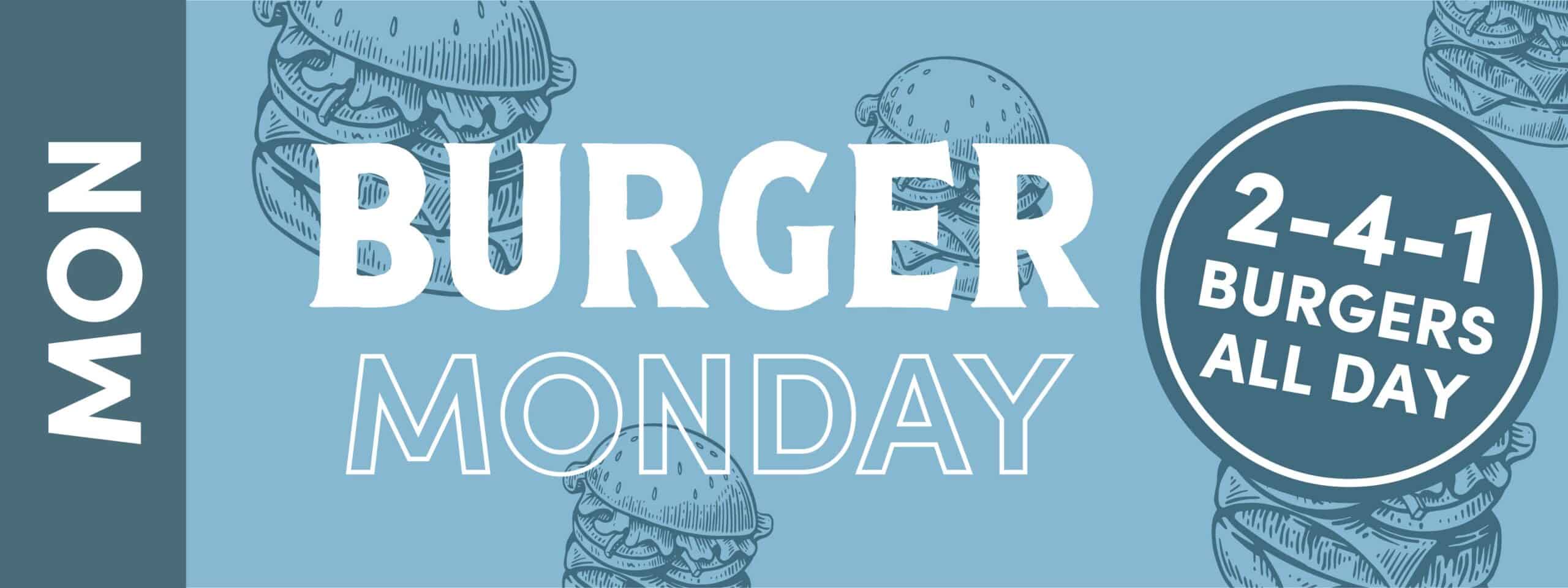 Burger Mondays 2for1 offer